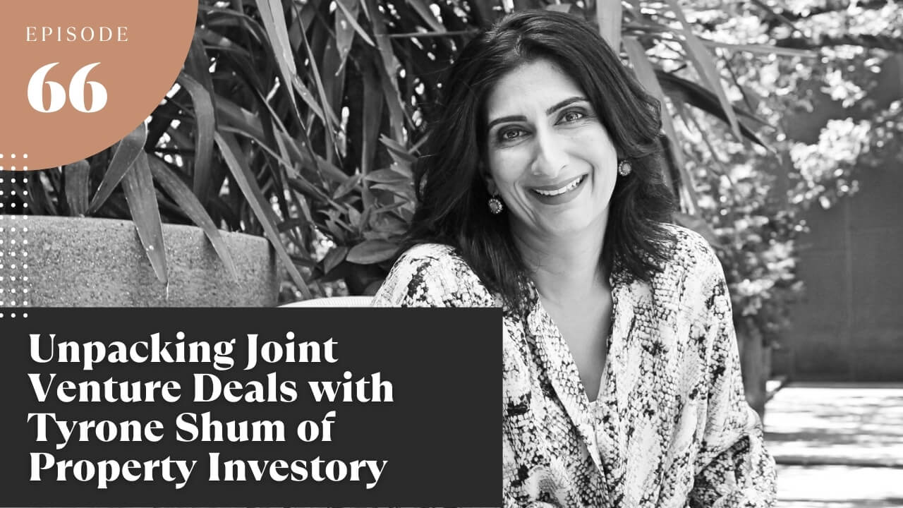 Unpacking Joint Venture Deals with Tyrone Shum of Property Investory