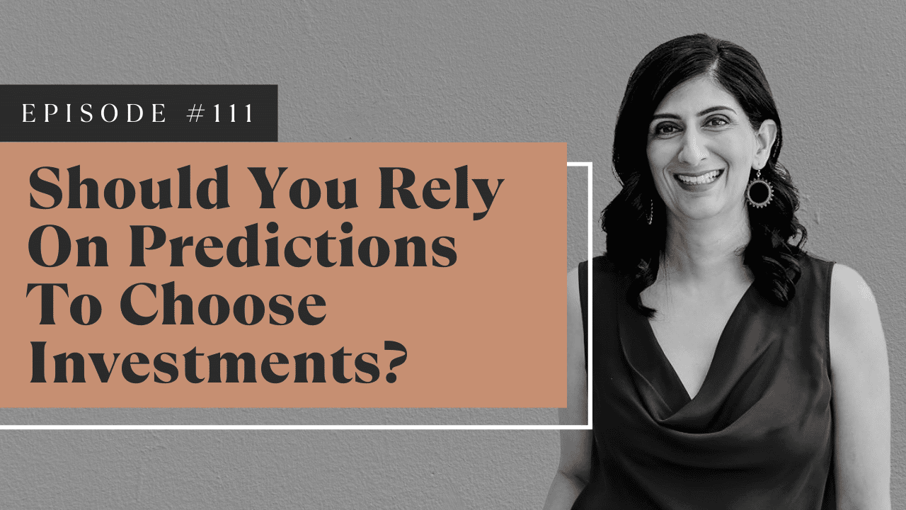 Should You Rely On Predictions To Choose Investments?
